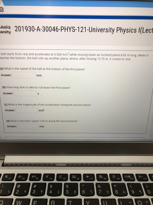 Solved 201 201930-A-30046-PHYS-121-University Physics I(Lect | Chegg.com