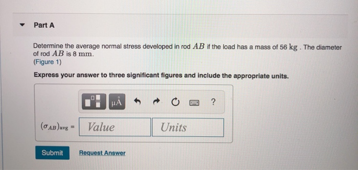 Solved 8 mm Part A Determine the average normal stress | Chegg.com