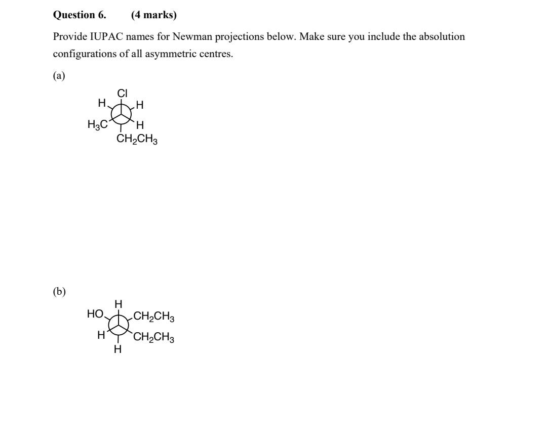 Solved Provide IUPAC names for Newman projections below.