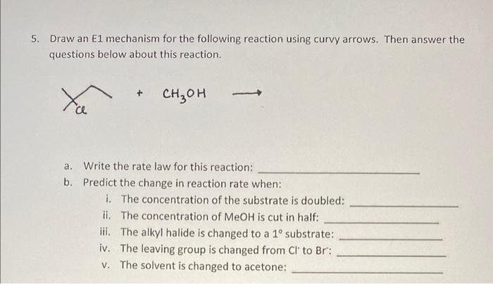 Solved Draw an E1 mechanism for the following reaction using | Chegg.com