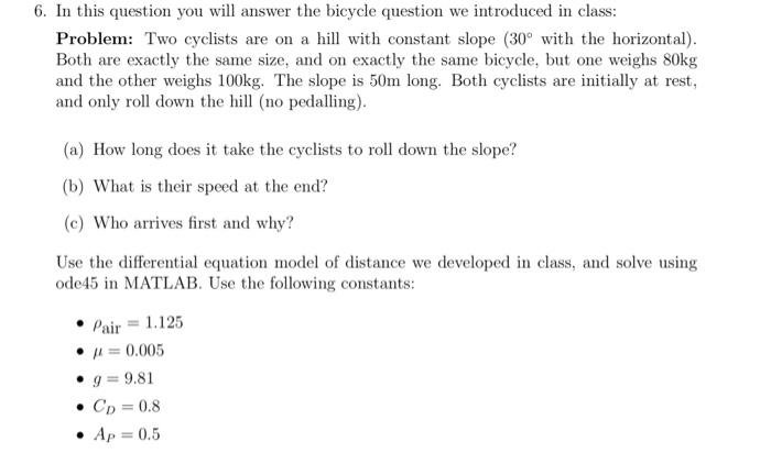 Solved 6. In this question you will answer the bicycle | Chegg.com