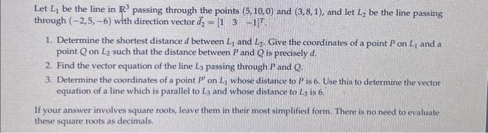 Solved Let L1 Be The Line In R3 Passing Through The Points | Chegg.com