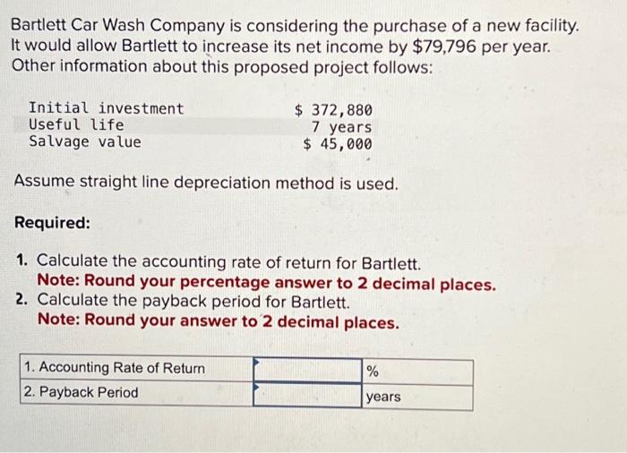 Solved Bartlett Car Wash Company is considering the purchase
