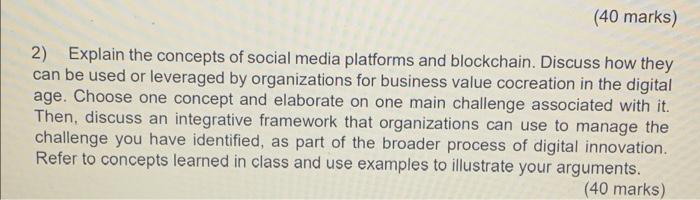 Solved (40 marks) 2) Explain the concepts of social media | Chegg.com