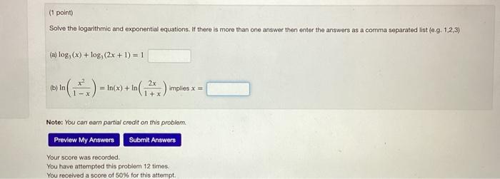 Solved (1 point) Solve the logarithmic and exponential | Chegg.com