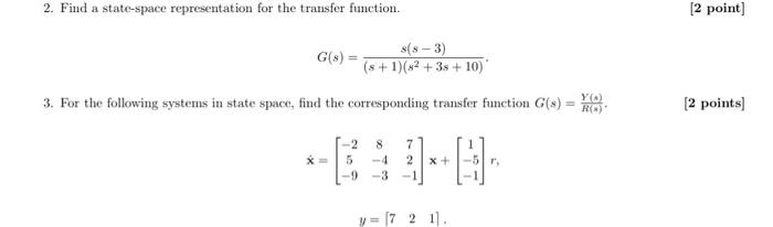 Solved 2. Find a state-space representation for the transfer | Chegg.com