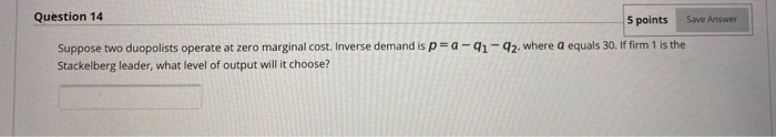 Solved Question 14 5 points Save Answer Suppose two | Chegg.com