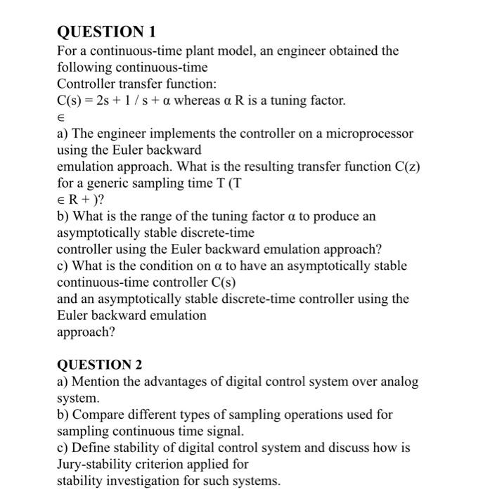 Solved QUESTION 1 For a continuous-time plant model, an | Chegg.com