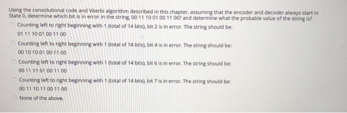 Solved Using the convolutional code and Viterbi algorithm | Chegg.com