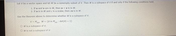 Solved Let V Be A Vector Space And Let W Be A Nonempty | Chegg.com