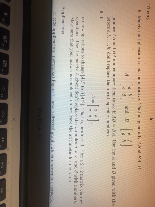 Solved Theory 5. Matrix multiplication is not commutative. | Chegg.com