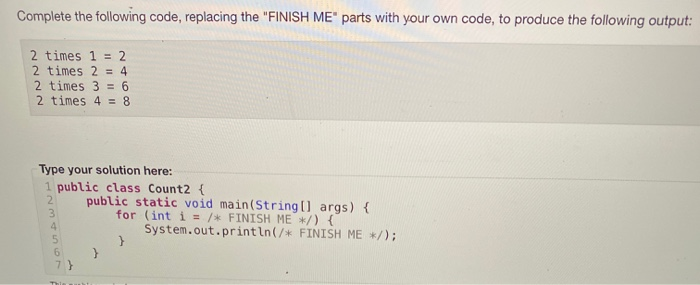 Solved Complete the following code, replacing the "FINISH ME | Chegg.com