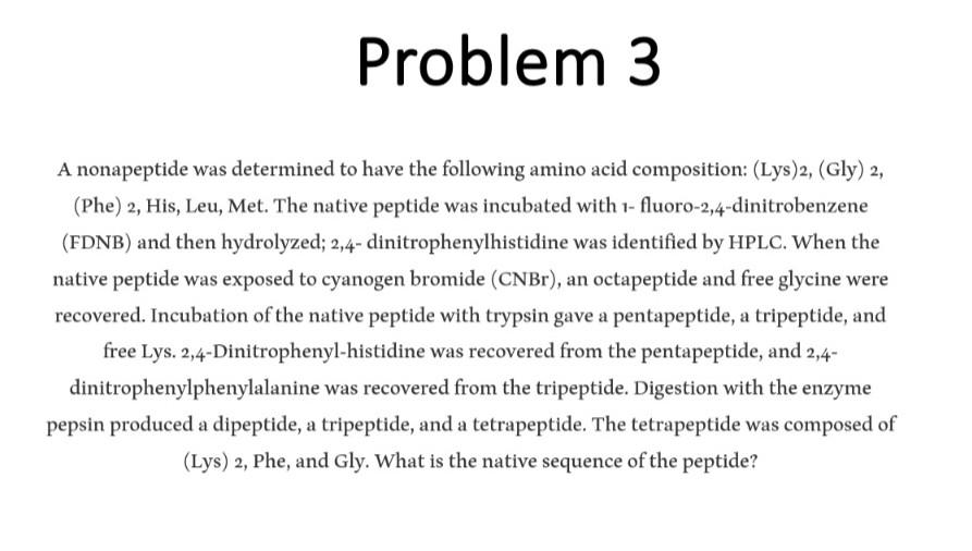 Solved A Nonapeptide Was Determined To Have The Following | Chegg.com