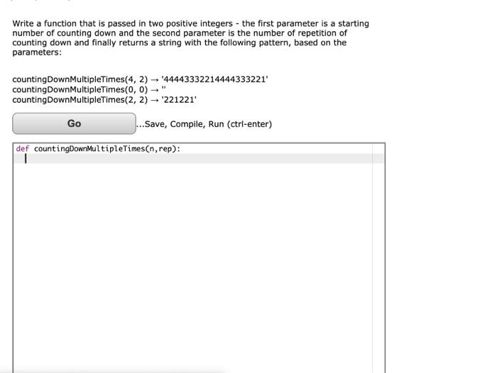 Solved Write a function that is passed in two positive | Chegg.com