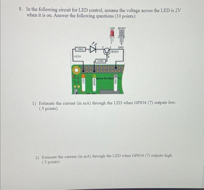 Solved 8. In the following circuit for LED control, assume | Chegg.com