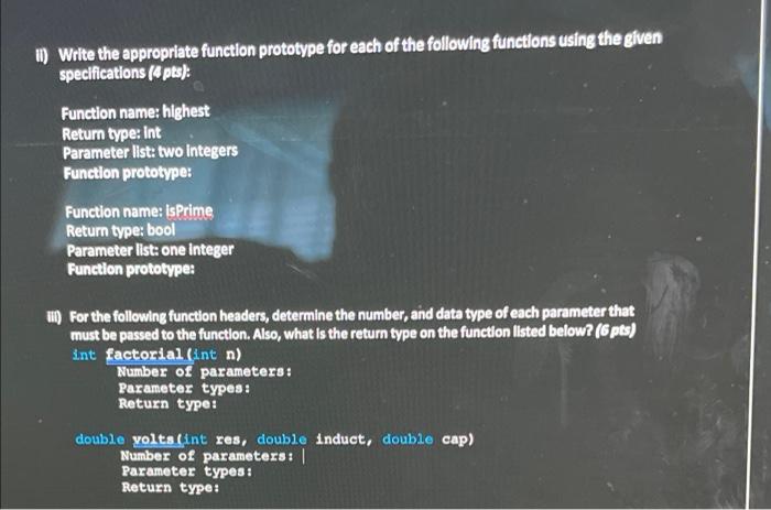 Solved II) Write the appropriate function prototype for each | Chegg.com