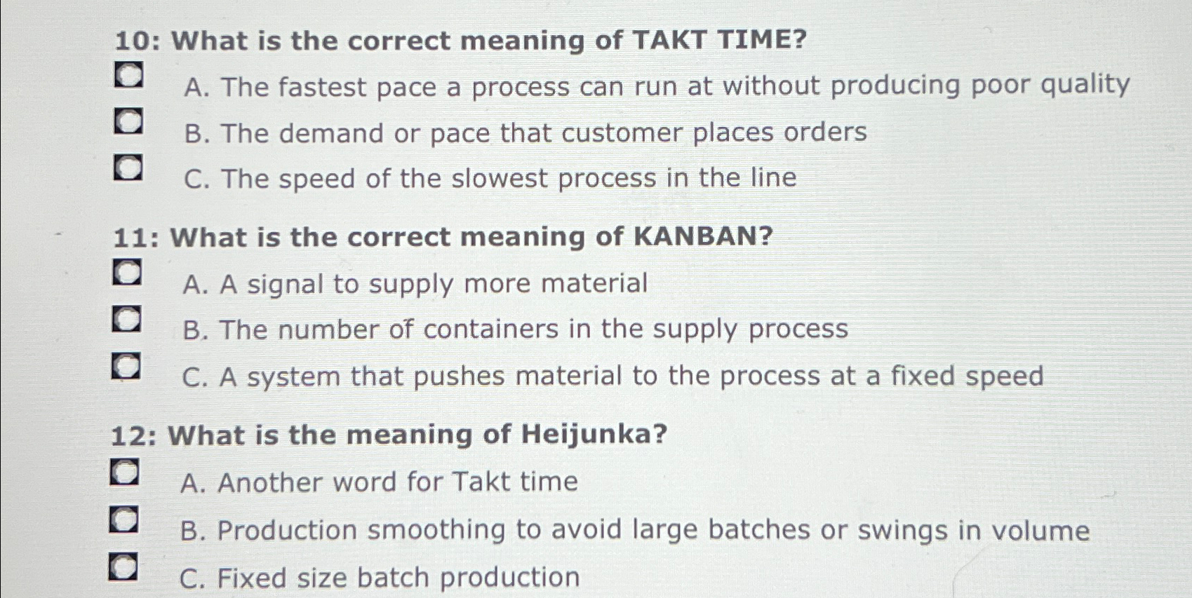 Solved 10 What is the correct meaning of TAKT TIME?A. ﻿The