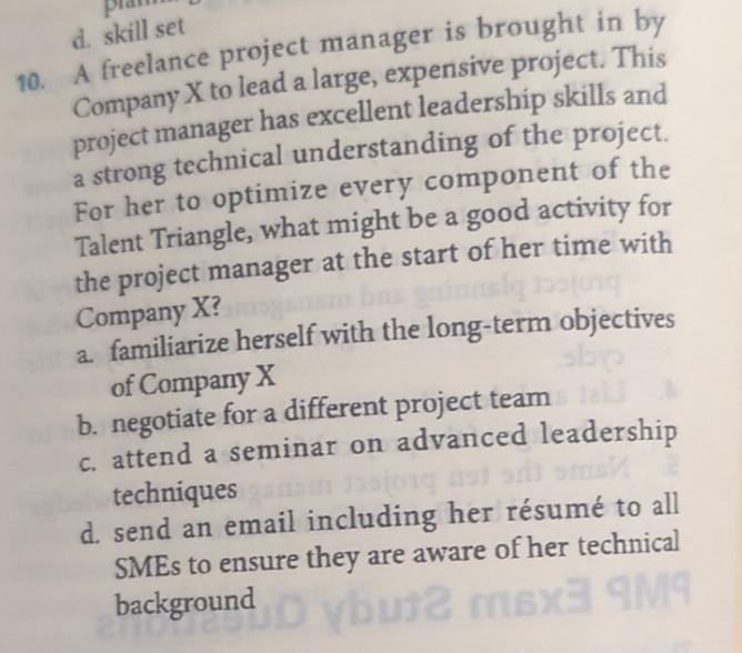 Solved d. ﻿skill set10. ﻿A freelance project manager is | Chegg.com
