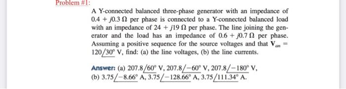 Solved Problem #1: A Y-connected balanced three-phase | Chegg.com