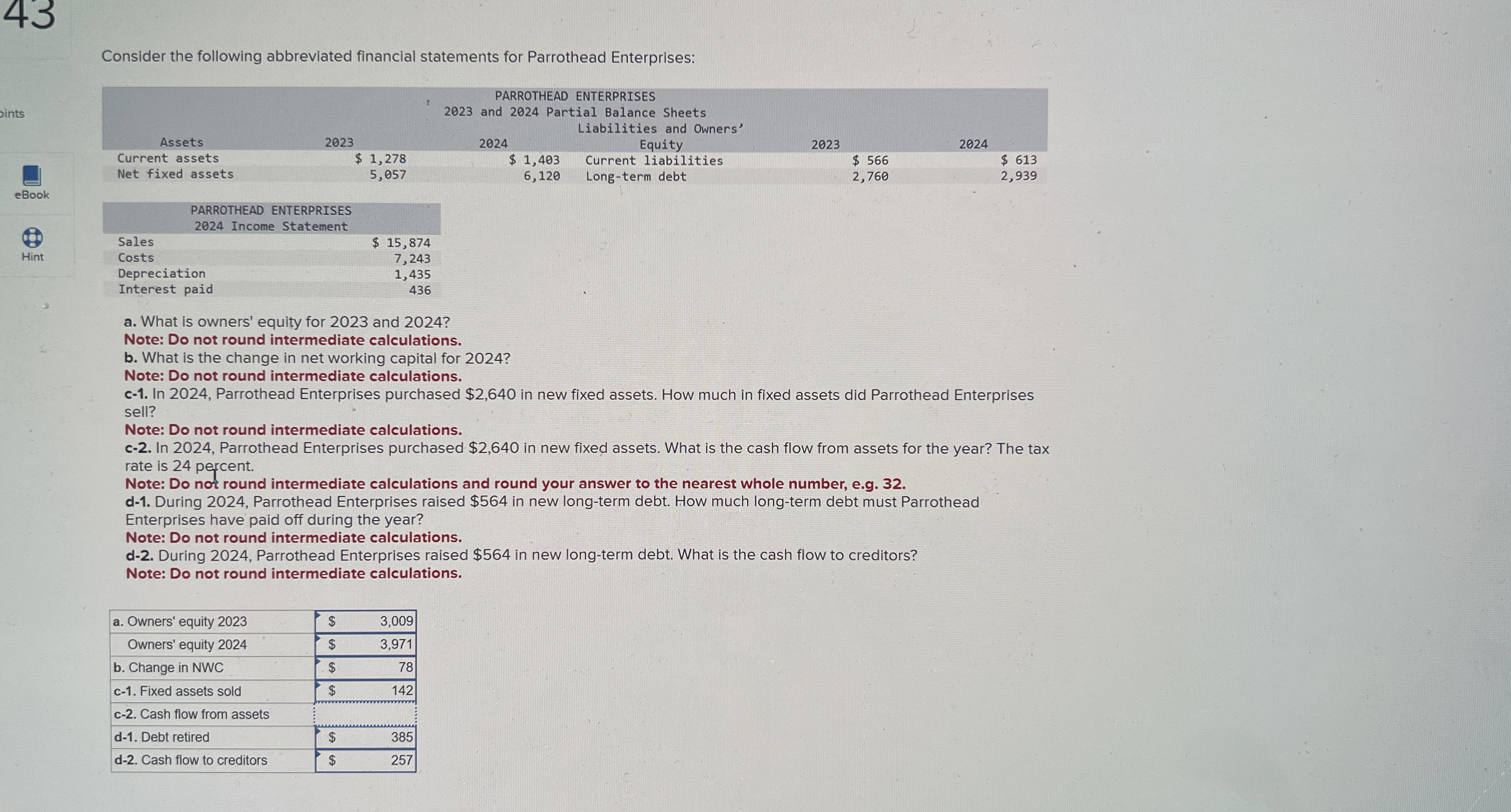 Solved 43Consider the following abbreviated financial