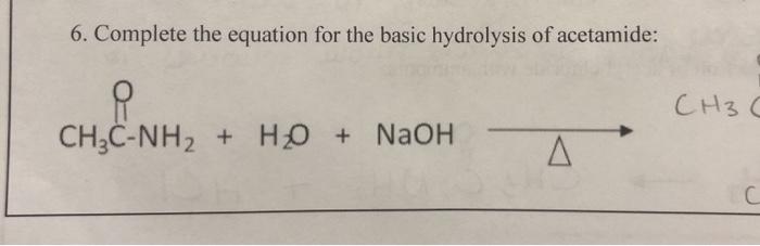 Solved 6. Complete the equation for the basic hydrolysis of | Chegg.com