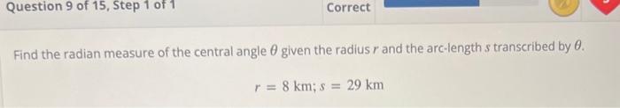 Solved Find the radian measure of the central angle θ given | Chegg.com
