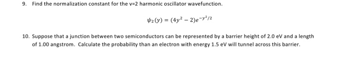 Solved 9. Find the normalization constant for the v=2 | Chegg.com