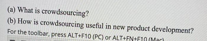 Solved (a) What Is Crowdsourcing? (b) How Is Crowdsourcing | Chegg.com