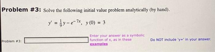 Solved Problem #3: Solve the following initial value problem | Chegg.com