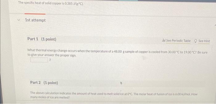 Solved What thermal energy change occurs when the | Chegg.com