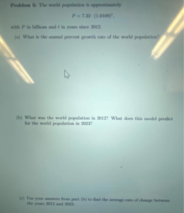 Solved Problem 5t The world population is approsimately | Chegg.com