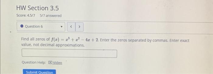 Solved HW Section 3.5 Score: 4.5/7 6/7 answered Question 7