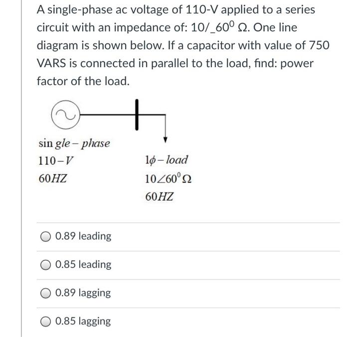 Solved A single-phase ac voltage of 110-V applied to a | Chegg.com