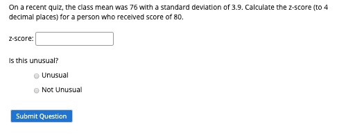 Solved On a recent quiz, the class mean was 76 with a | Chegg.com