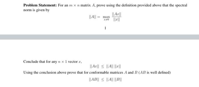 Solved Problem Statement: For an m×n matrix A, prove using | Chegg.com