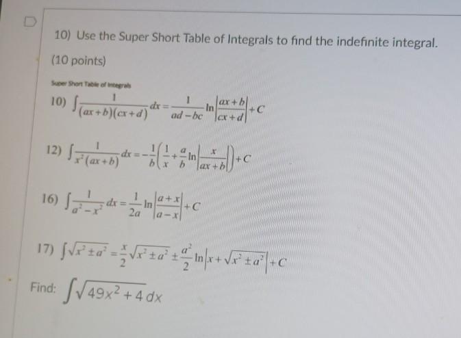 Solved 10) Use The Super Short Table Of Integrals To Find | Chegg.com