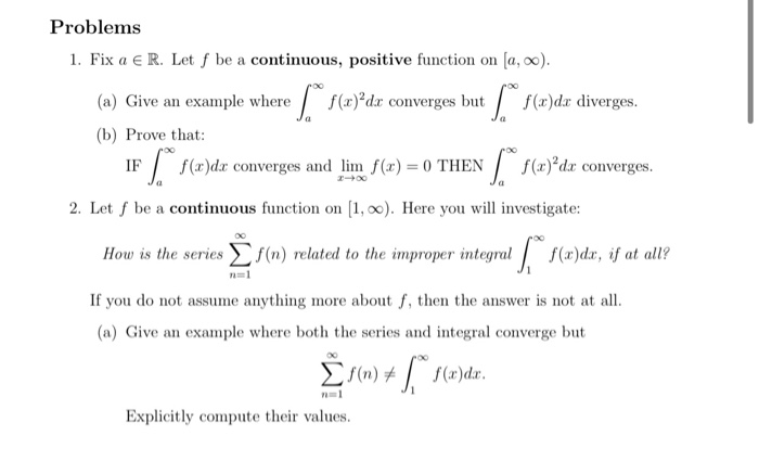 Solved Problems 1 Fix A E R Let F Be A Continuous Posi Chegg Com