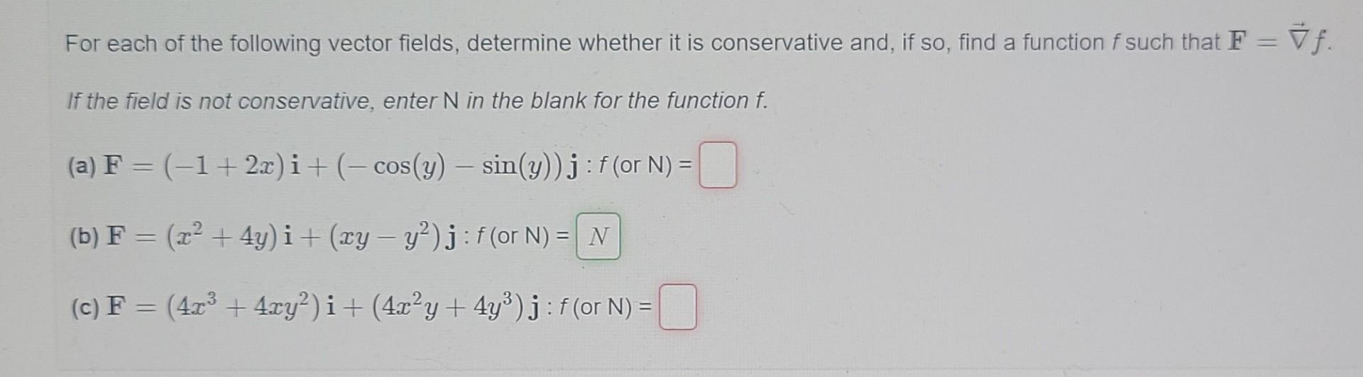 Solved For Each Of The Following Vector Fields, Determine | Chegg.com