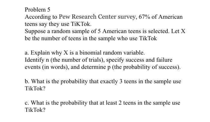 Solved Problem 5 According to Pew Research Center survey, | Chegg.com