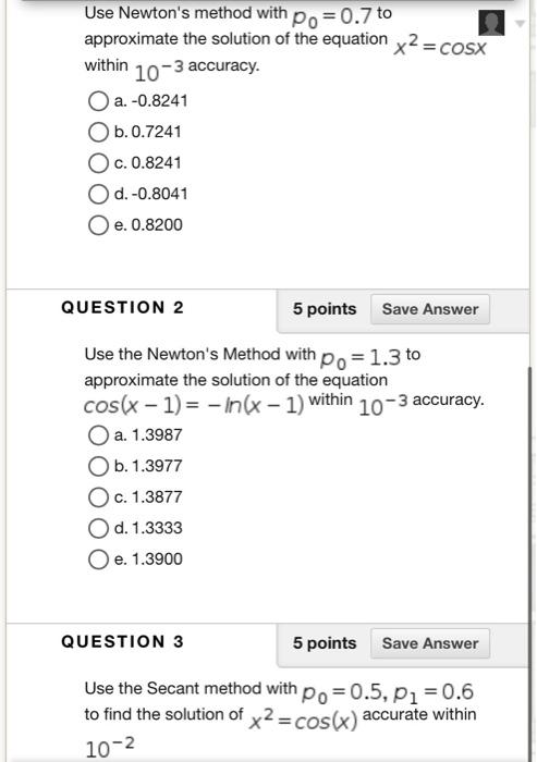Solved Use Newton's method with p0=0.7 to approximate the | Chegg.com