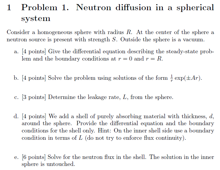 Solved Nuetron Diffusion in a spherical systemConsider a | Chegg.com