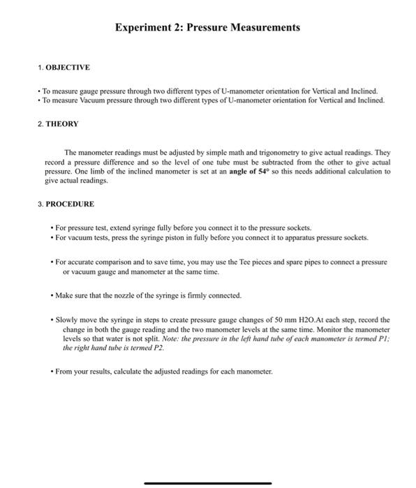 Solved Experiment 2 Pressure Measurements 1. OBJECTIVE • To