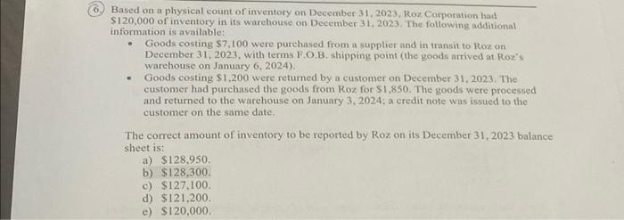 Solved 6. Based on a physical count of inventory on December | Chegg.com