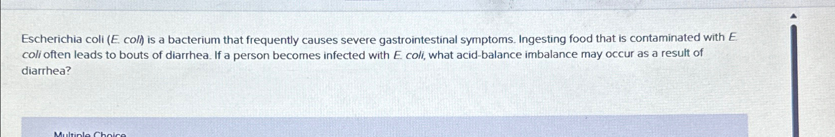 Solved Escherichia coli ( E ﻿coll) ﻿is a bacterium that | Chegg.com