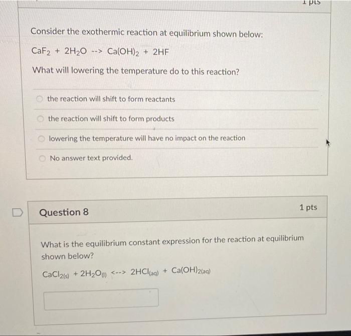 Solved i pes Consider the exothermic reaction at equilibrium | Chegg.com