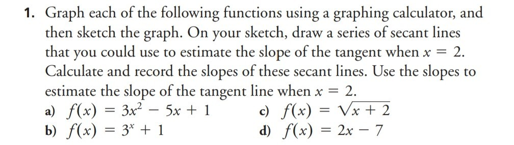 Solved 1. Graph each of the following functions using a | Chegg.com