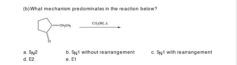 Solved (b) ﻿What mechanism predominates in the reaction | Chegg.com