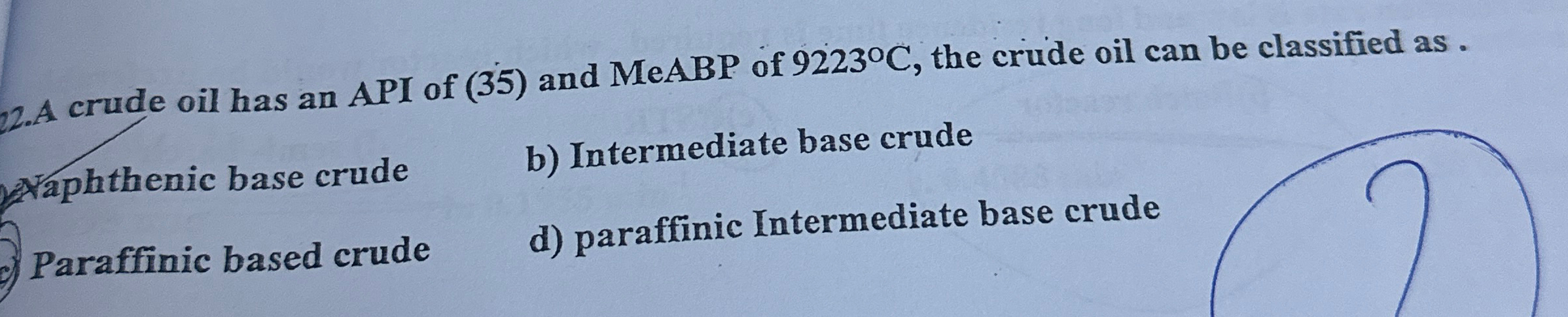 Solved A Crude Oil Has An API Of (35) ﻿and MeABP Of 9223°C, | Chegg.com