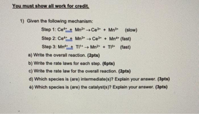 Solved You must show all work for credit. 1) Given the | Chegg.com