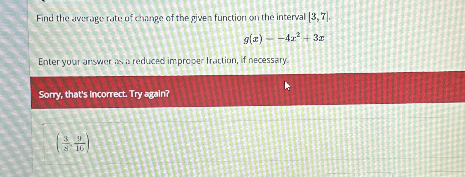 Solved Find the average rate of change of the given function | Chegg.com